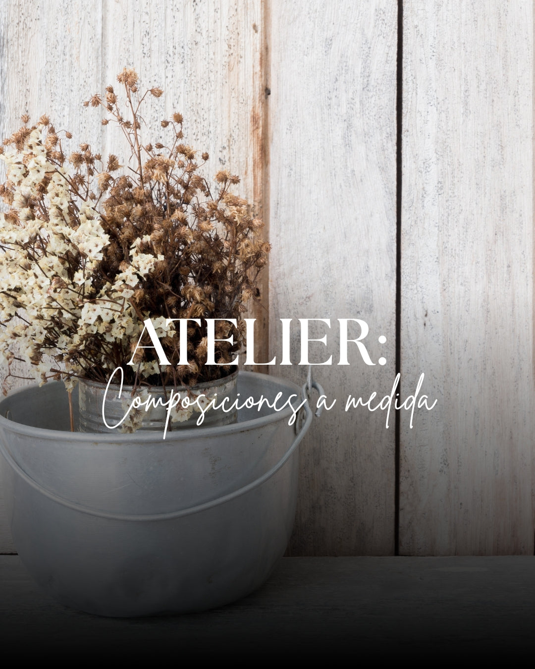 Atelier: Composiciones a medida