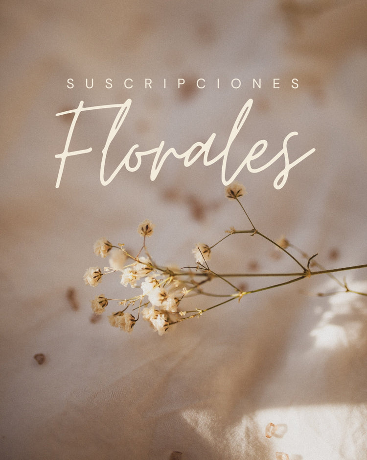Suscripciones Florales